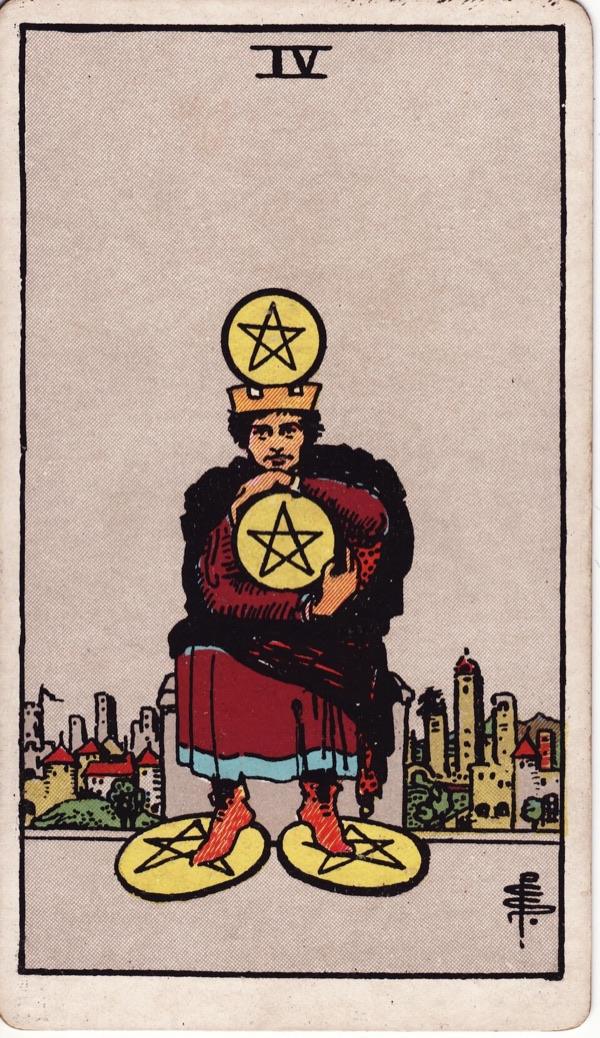 Four of Pentacles, from the 1909 Rider-Waite-Smith deck